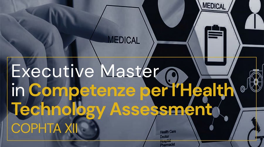 Master executive in competenze per l’health technology assessment – COPHTA XII